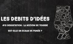 Débits d'idées 13 - Dégustation : La notion de tourbe est-elle un écran de fumée ?